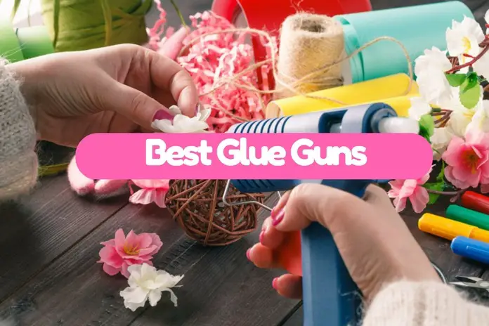 best glue guns