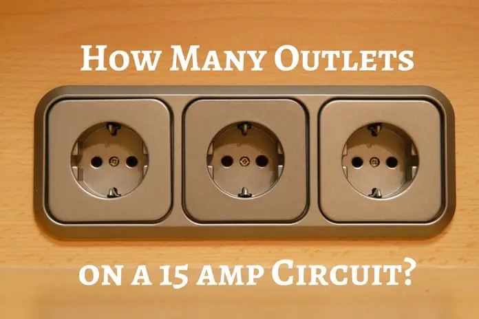 How Many Outlets on a 15 Amp Circuit